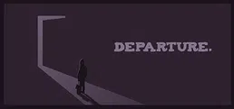 Departure.