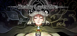 Reality Layer Zero