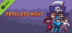 Fateless Night Demo