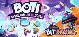 Boti: Byteland Overclocked