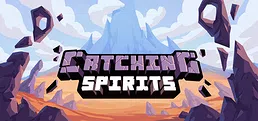 Catching Spirits