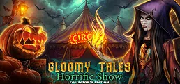 Gloomy Tales: Horrific Show Collector's Edition