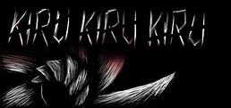 KIRU KIRU KIRU