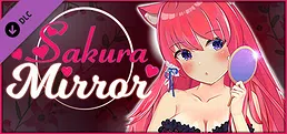 Sakura Mirror 18+ Adult Only Content