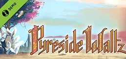 Pyreside Waltz Demo