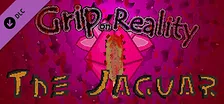 Grip on Reality - The Jaguar