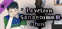 Lovelorn sanatorium Ⅲ-Patch