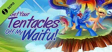 Get Your Tentacles Off My Waifu! Demo