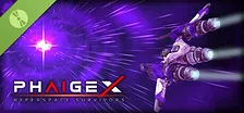 PhaigeX: Hyperspace Survivors Demo