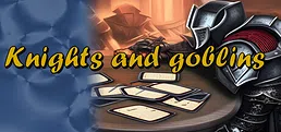 Knights and Goblins