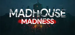 Madhouse Madness: Streamer's Fate