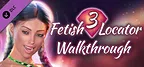 Fetish Locator Week Three - Walkthrough DLC