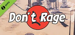 Don't Rage Demo