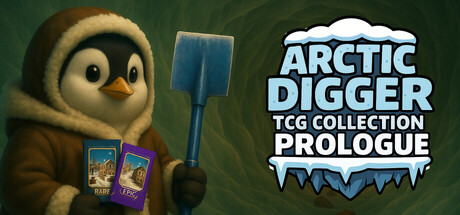 Arctic Digger TCG Collection Prologue