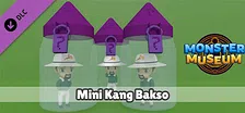 Monster Museum - Mini Kang Bakso