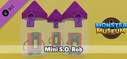 Monster Museum - Mini S.O. Rob