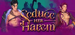 Seduce her Harem
