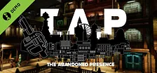 The Abandoned Presence Demo