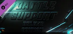 Battle Support Deluxe Edition