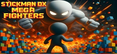 STICKMAN DX : MEGA FIGHTERS