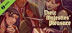 Their Majesties' Pleasure Demo