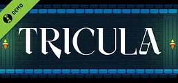 Tricula Demo