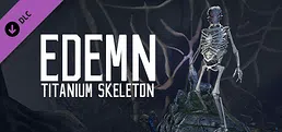 Edemn - Titanium Skeleton