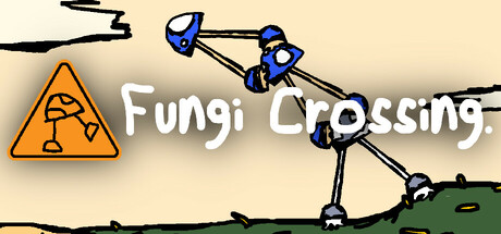 Fungi Crossing