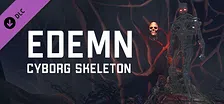 Edemn - Cyborg Skeleton