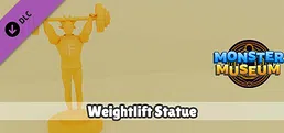 Monster Museum - Weightlift Statue