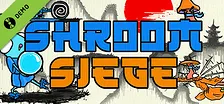 Shroom Siege Demo