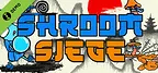 Shroom Siege Demo