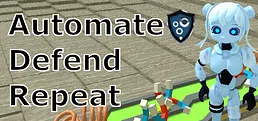 Automate Defend Repeat