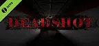 Deadshot Demo