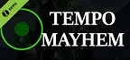 Tempo Mayhem Demo