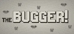 The Bugger!
