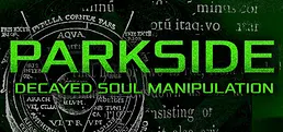 PARKSIDE: DECAYED SOUL MANIPULATION