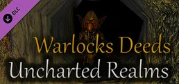 Warlocks Deeds - Uncharted Realms