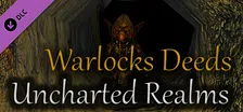 Warlocks Deeds - Uncharted Realms