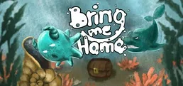 Bring me home