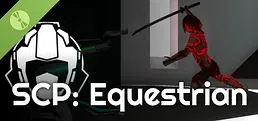 SCP: Equestrian Demo