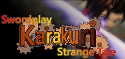 Swordplay~Karakuri~Strange Tale