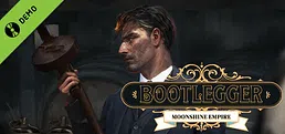 Bootlegger: Moonshine Empire Demo
