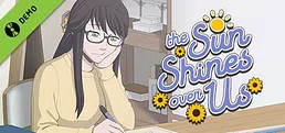 The Sun Shines Over Us Demo