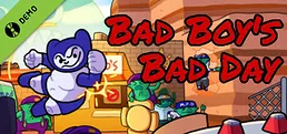 Bad Boy's Bad Day Demo