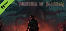 Frontier of Madness Demo
