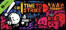 Time to Strike Demo