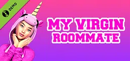 MY VIRGIN ROOMMATE Demo