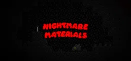 Nightmare Materials