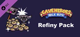 Cave Heroes - Refiny Pack